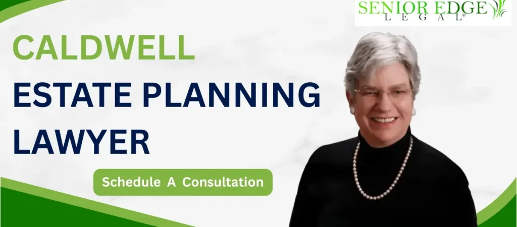 Caldwell Estate Planning Lawyer-image